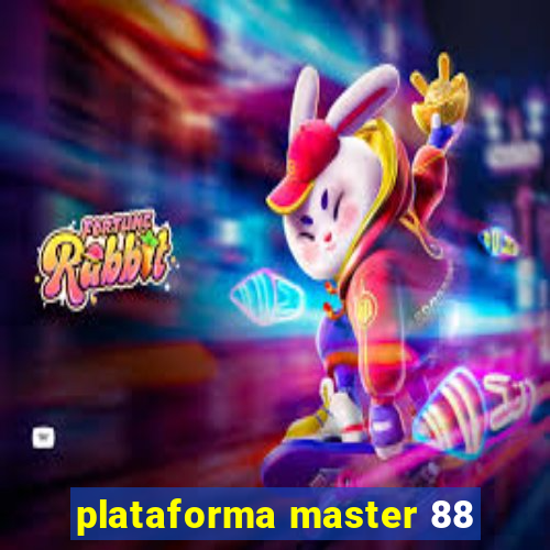 plataforma master 88